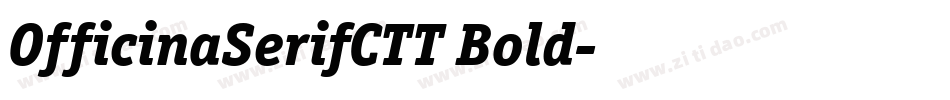 OfficinaSerifCTT Bold字体转换